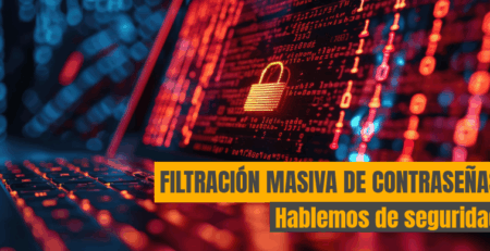 Filtración masiva de contraseñas